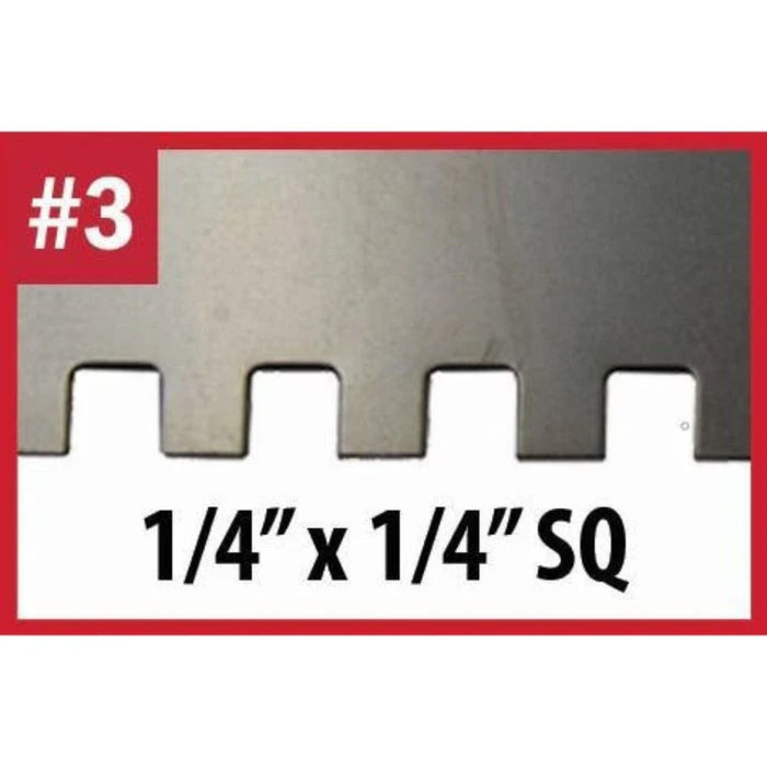 1/4 in x 1/4 in Square Notch blade, #3